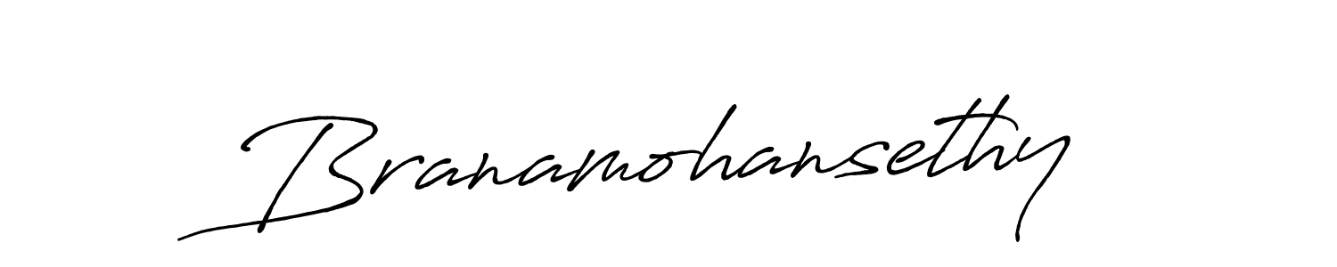 Create a beautiful signature design for name Branamohansethy. With this signature (Antro_Vectra_Bolder) fonts, you can make a handwritten signature for free. Branamohansethy signature style 7 images and pictures png