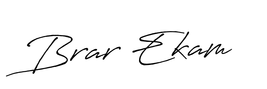 Also we have Brar Ekam name is the best signature style. Create professional handwritten signature collection using Antro_Vectra_Bolder autograph style. Brar Ekam signature style 7 images and pictures png