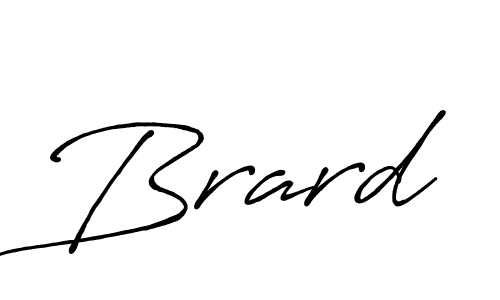 Design your own signature with our free online signature maker. With this signature software, you can create a handwritten (Antro_Vectra_Bolder) signature for name Brard. Brard signature style 7 images and pictures png