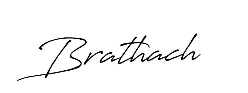 Brathach stylish signature style. Best Handwritten Sign (Antro_Vectra_Bolder) for my name. Handwritten Signature Collection Ideas for my name Brathach. Brathach signature style 7 images and pictures png