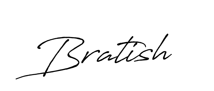 Also we have Bratish name is the best signature style. Create professional handwritten signature collection using Antro_Vectra_Bolder autograph style. Bratish signature style 7 images and pictures png