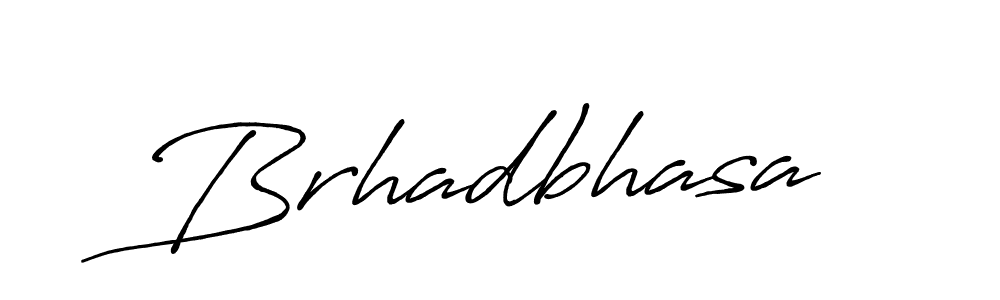 Make a beautiful signature design for name Brhadbhasa. With this signature (Antro_Vectra_Bolder) style, you can create a handwritten signature for free. Brhadbhasa signature style 7 images and pictures png