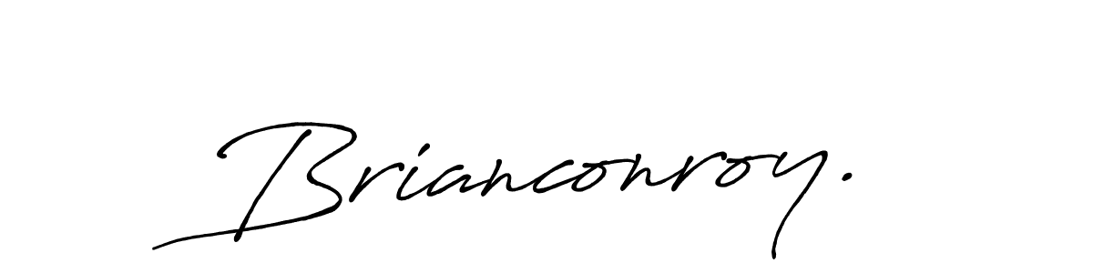 Also we have Brianconroy. name is the best signature style. Create professional handwritten signature collection using Antro_Vectra_Bolder autograph style. Brianconroy. signature style 7 images and pictures png