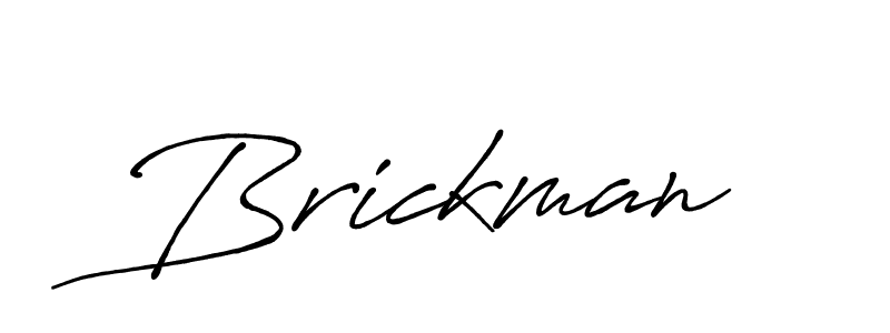 Also we have Brickman name is the best signature style. Create professional handwritten signature collection using Antro_Vectra_Bolder autograph style. Brickman signature style 7 images and pictures png