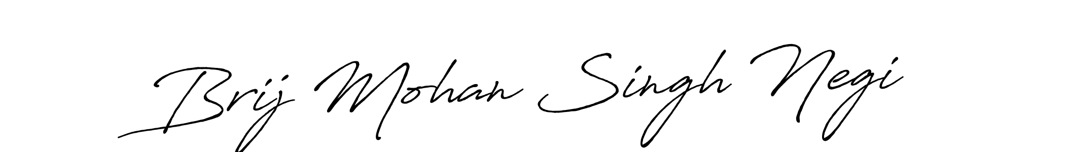 You should practise on your own different ways (Antro_Vectra_Bolder) to write your name (Brij Mohan Singh Negi) in signature. don't let someone else do it for you. Brij Mohan Singh Negi signature style 7 images and pictures png