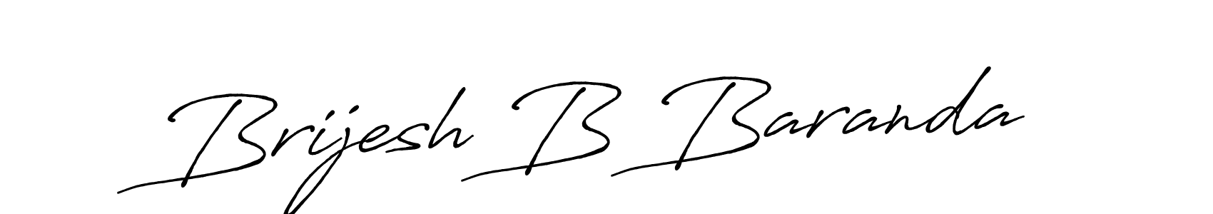 Make a beautiful signature design for name Brijesh B Baranda. With this signature (Antro_Vectra_Bolder) style, you can create a handwritten signature for free. Brijesh B Baranda signature style 7 images and pictures png