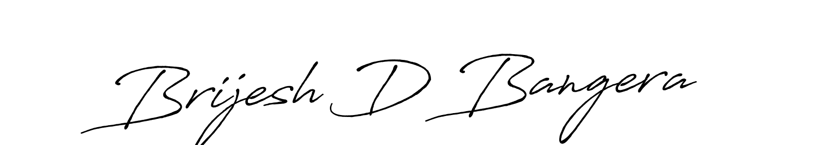Use a signature maker to create a handwritten signature online. With this signature software, you can design (Antro_Vectra_Bolder) your own signature for name Brijesh D Bangera. Brijesh D Bangera signature style 7 images and pictures png