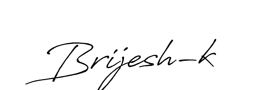 Once you've used our free online signature maker to create your best signature Antro_Vectra_Bolder style, it's time to enjoy all of the benefits that Brijesh-k name signing documents. Brijesh-k signature style 7 images and pictures png