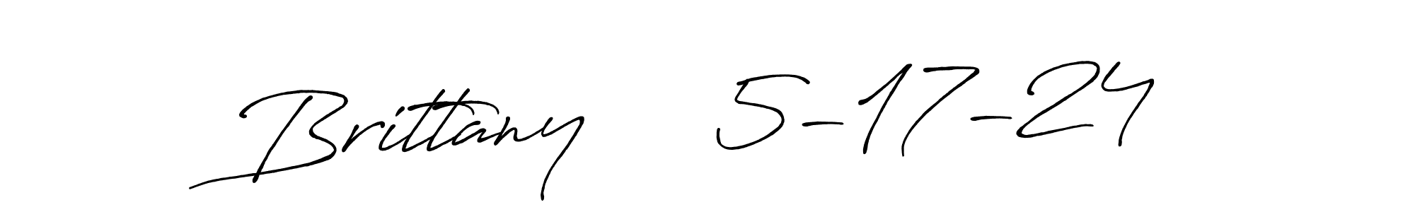 Use a signature maker to create a handwritten signature online. With this signature software, you can design (Antro_Vectra_Bolder) your own signature for name Brittany     5-17-24. Brittany     5-17-24 signature style 7 images and pictures png