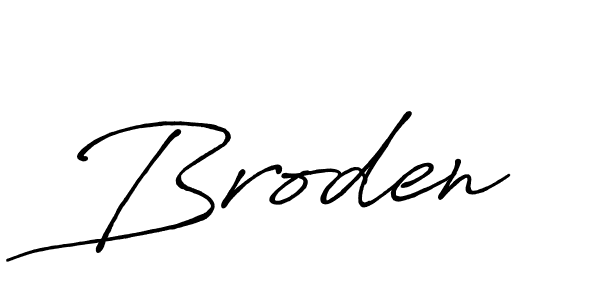 Also we have Broden name is the best signature style. Create professional handwritten signature collection using Antro_Vectra_Bolder autograph style. Broden signature style 7 images and pictures png