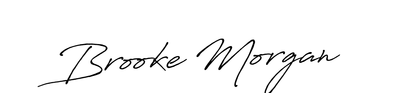 You should practise on your own different ways (Antro_Vectra_Bolder) to write your name (Brooke Morgan) in signature. don't let someone else do it for you. Brooke Morgan signature style 7 images and pictures png