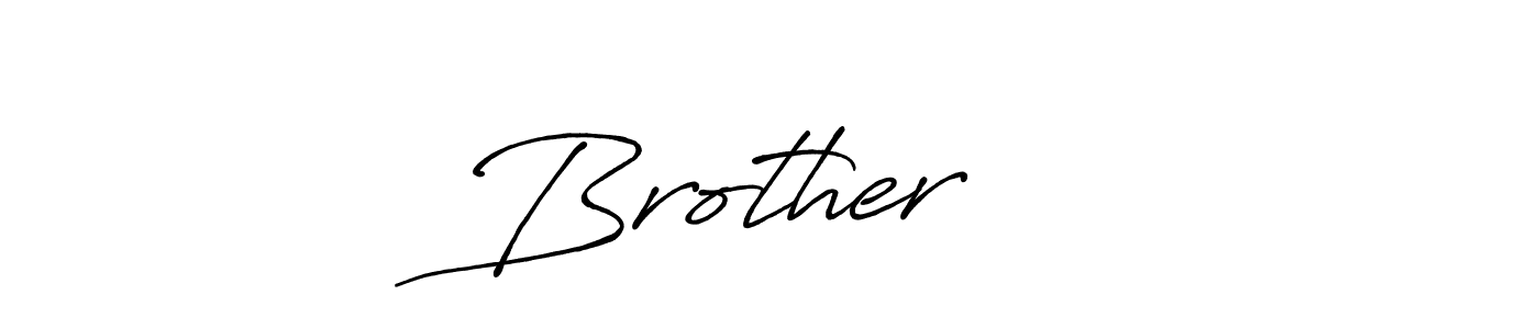 Brother ❤️ stylish signature style. Best Handwritten Sign (Antro_Vectra_Bolder) for my name. Handwritten Signature Collection Ideas for my name Brother ❤️. Brother ❤️ signature style 7 images and pictures png