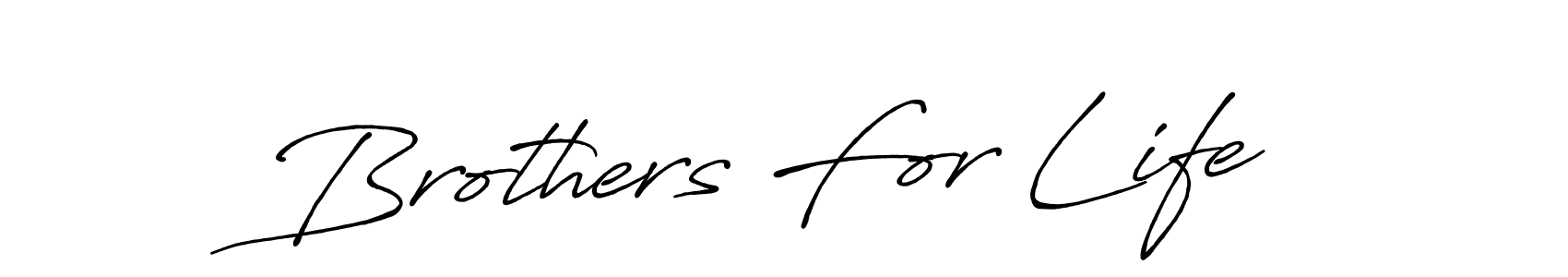 Create a beautiful signature design for name Brothers For Life. With this signature (Antro_Vectra_Bolder) fonts, you can make a handwritten signature for free. Brothers For Life signature style 7 images and pictures png