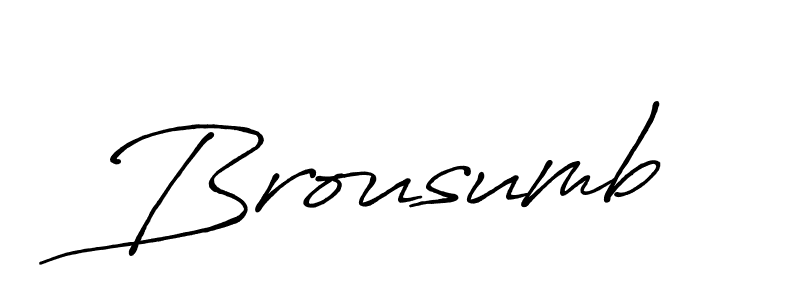 Create a beautiful signature design for name Brousumb. With this signature (Antro_Vectra_Bolder) fonts, you can make a handwritten signature for free. Brousumb signature style 7 images and pictures png