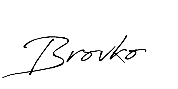 Make a beautiful signature design for name Brovko. With this signature (Antro_Vectra_Bolder) style, you can create a handwritten signature for free. Brovko signature style 7 images and pictures png