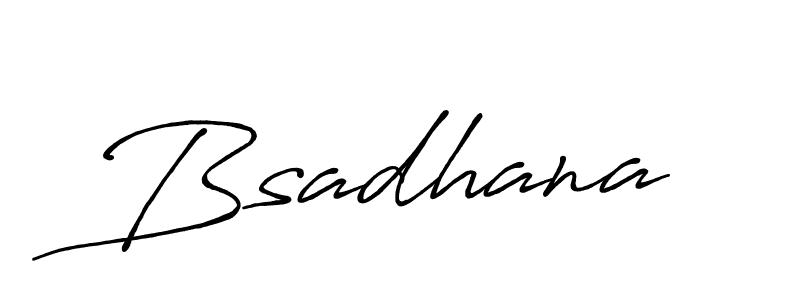 Use a signature maker to create a handwritten signature online. With this signature software, you can design (Antro_Vectra_Bolder) your own signature for name Bsadhana. Bsadhana signature style 7 images and pictures png