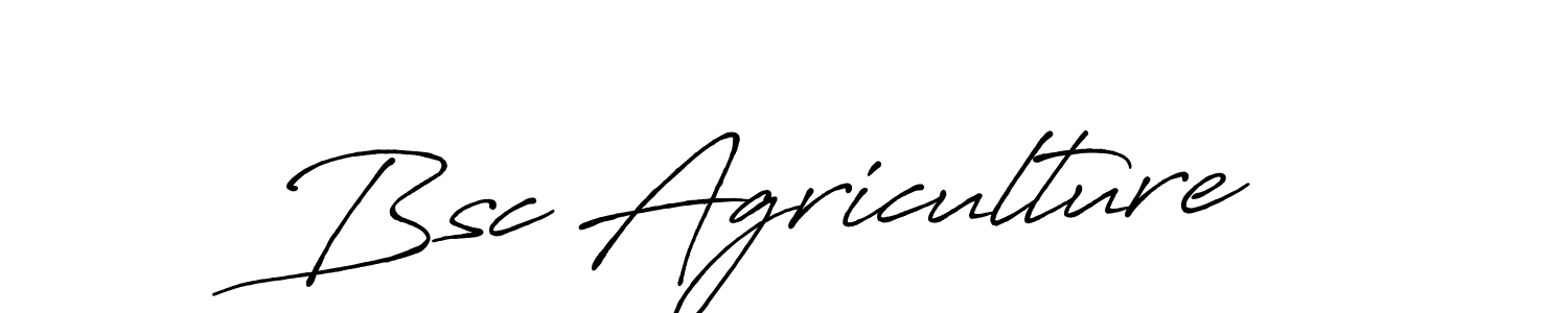 Once you've used our free online signature maker to create your best signature Antro_Vectra_Bolder style, it's time to enjoy all of the benefits that Bsc Agriculture name signing documents. Bsc Agriculture signature style 7 images and pictures png