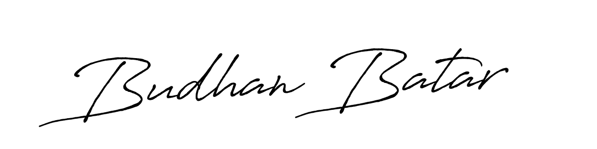 Use a signature maker to create a handwritten signature online. With this signature software, you can design (Antro_Vectra_Bolder) your own signature for name Budhan Batar. Budhan Batar signature style 7 images and pictures png