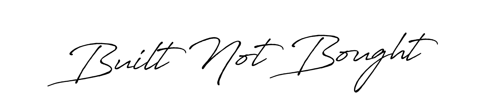 Create a beautiful signature design for name Built Not Bought. With this signature (Antro_Vectra_Bolder) fonts, you can make a handwritten signature for free. Built Not Bought signature style 7 images and pictures png