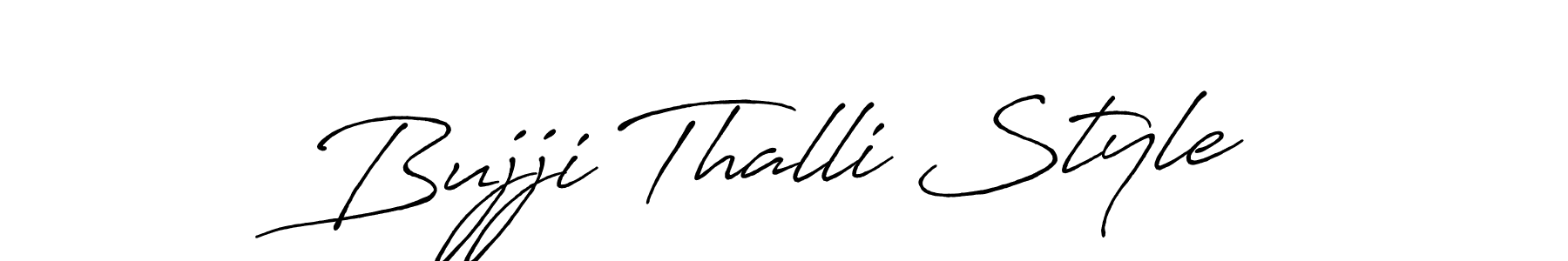 Make a beautiful signature design for name Bujji Thalli Style. With this signature (Antro_Vectra_Bolder) style, you can create a handwritten signature for free. Bujji Thalli Style signature style 7 images and pictures png