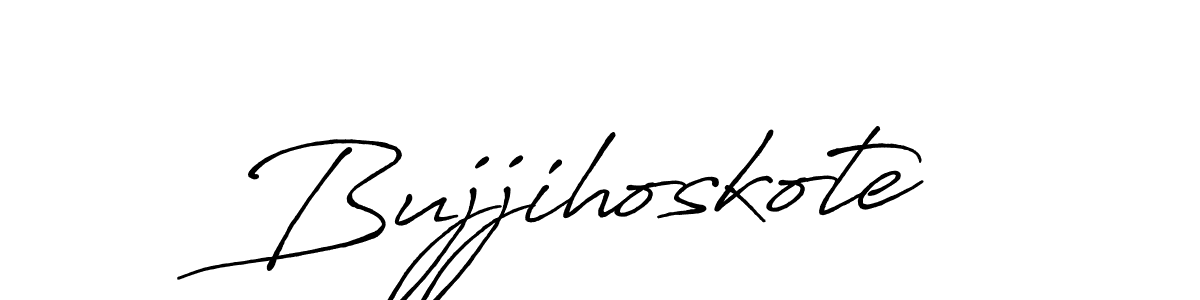 Make a beautiful signature design for name Bujjihoskote. With this signature (Antro_Vectra_Bolder) style, you can create a handwritten signature for free. Bujjihoskote signature style 7 images and pictures png