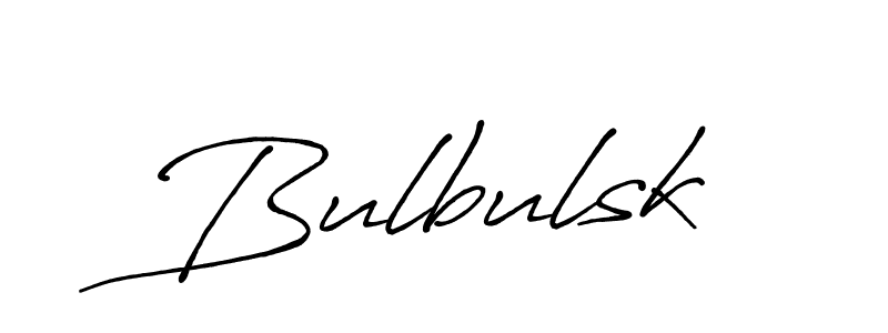 Create a beautiful signature design for name Bulbulsk. With this signature (Antro_Vectra_Bolder) fonts, you can make a handwritten signature for free. Bulbulsk signature style 7 images and pictures png