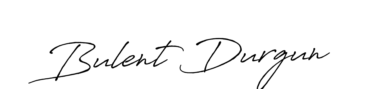 How to make Bulent Durgun signature? Antro_Vectra_Bolder is a professional autograph style. Create handwritten signature for Bulent Durgun name. Bulent Durgun signature style 7 images and pictures png