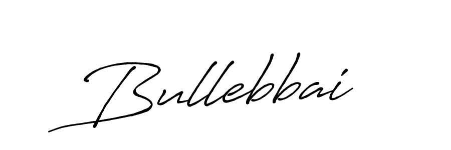 Make a beautiful signature design for name Bullebbai. With this signature (Antro_Vectra_Bolder) style, you can create a handwritten signature for free. Bullebbai signature style 7 images and pictures png