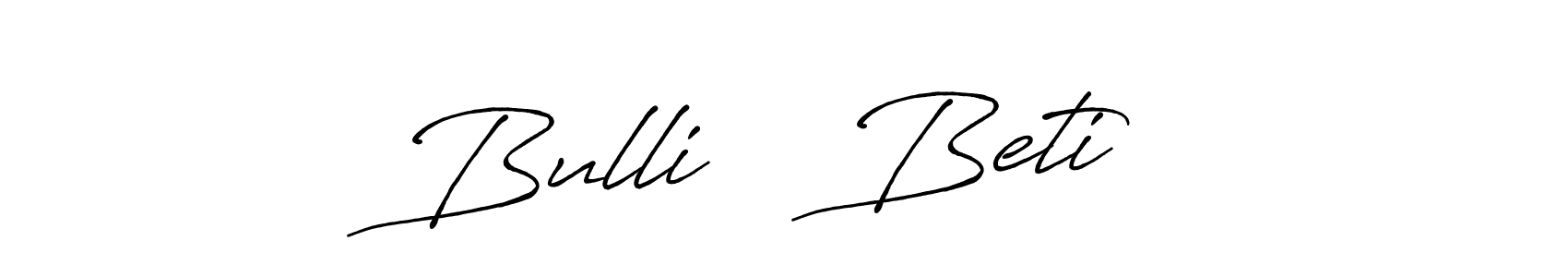 How to Draw Bulli ❤️ Beti signature style? Antro_Vectra_Bolder is a latest design signature styles for name Bulli ❤️ Beti. Bulli ❤️ Beti signature style 7 images and pictures png