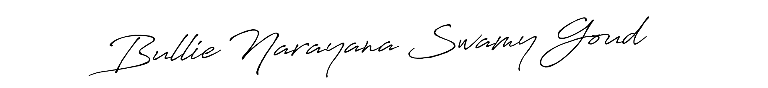 Also You can easily find your signature by using the search form. We will create Bullie Narayana Swamy Goud name handwritten signature images for you free of cost using Antro_Vectra_Bolder sign style. Bullie Narayana Swamy Goud signature style 7 images and pictures png