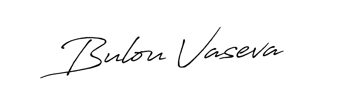 You should practise on your own different ways (Antro_Vectra_Bolder) to write your name (Bulou Vaseva) in signature. don't let someone else do it for you. Bulou Vaseva signature style 7 images and pictures png