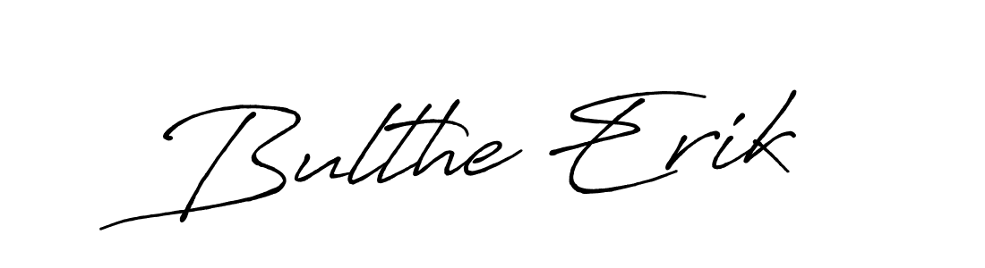 How to make Bulthe Erik name signature. Use Antro_Vectra_Bolder style for creating short signs online. This is the latest handwritten sign. Bulthe Erik signature style 7 images and pictures png