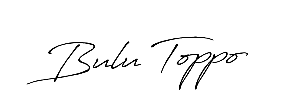 Make a beautiful signature design for name Bulu Toppo. With this signature (Antro_Vectra_Bolder) style, you can create a handwritten signature for free. Bulu Toppo signature style 7 images and pictures png