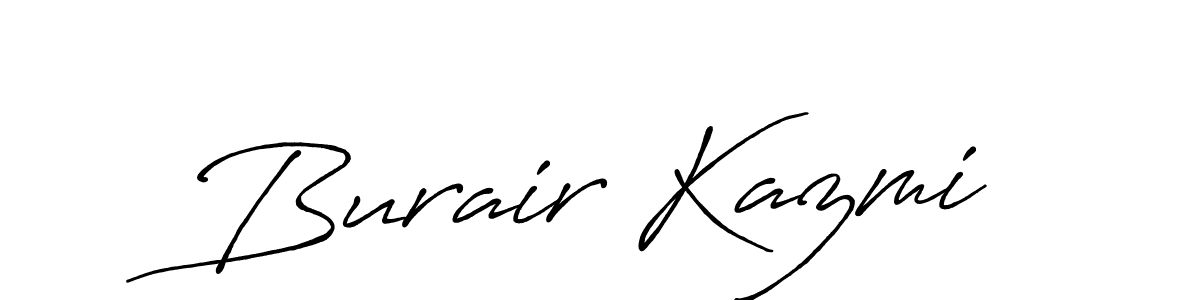 Design your own signature with our free online signature maker. With this signature software, you can create a handwritten (Antro_Vectra_Bolder) signature for name Burair Kazmi. Burair Kazmi signature style 7 images and pictures png