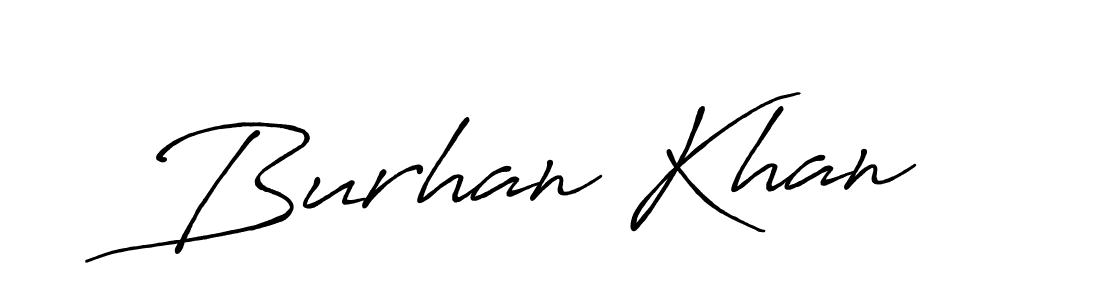 Design your own signature with our free online signature maker. With this signature software, you can create a handwritten (Antro_Vectra_Bolder) signature for name Burhan Khan. Burhan Khan signature style 7 images and pictures png