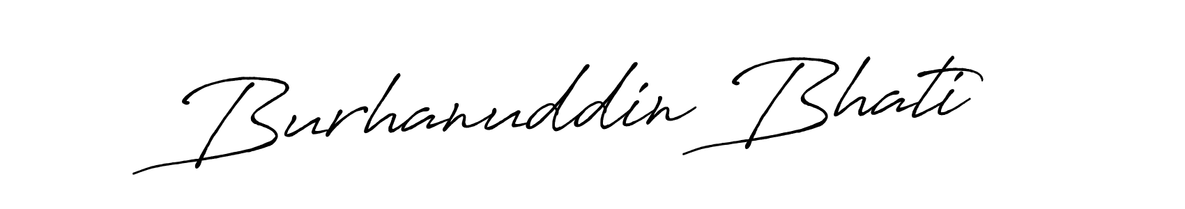 You should practise on your own different ways (Antro_Vectra_Bolder) to write your name (Burhanuddin Bhati) in signature. don't let someone else do it for you. Burhanuddin Bhati signature style 7 images and pictures png