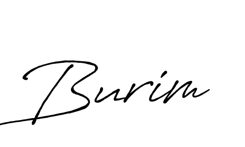 It looks lik you need a new signature style for name Burim. Design unique handwritten (Antro_Vectra_Bolder) signature with our free signature maker in just a few clicks. Burim signature style 7 images and pictures png