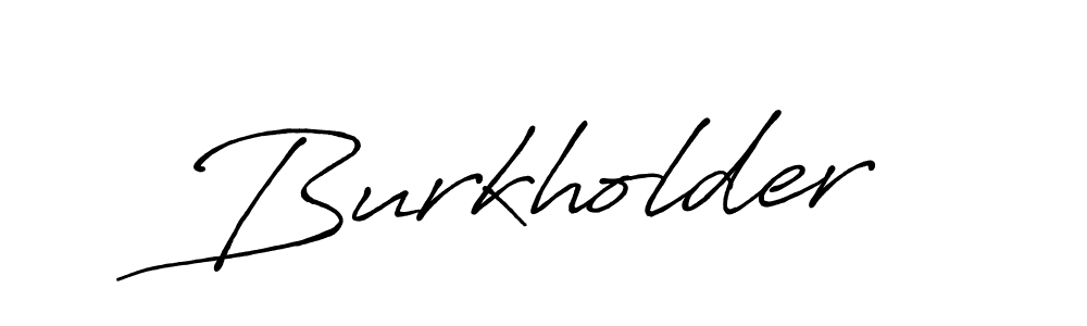 if you are searching for the best signature style for your name Burkholder. so please give up your signature search. here we have designed multiple signature styles  using Antro_Vectra_Bolder. Burkholder signature style 7 images and pictures png