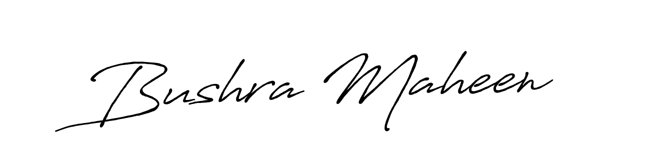 Use a signature maker to create a handwritten signature online. With this signature software, you can design (Antro_Vectra_Bolder) your own signature for name Bushra Maheen. Bushra Maheen signature style 7 images and pictures png