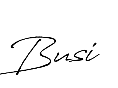 Make a beautiful signature design for name Busi. With this signature (Antro_Vectra_Bolder) style, you can create a handwritten signature for free. Busi signature style 7 images and pictures png