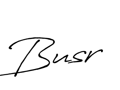 You should practise on your own different ways (Antro_Vectra_Bolder) to write your name (Busr) in signature. don't let someone else do it for you. Busr signature style 7 images and pictures png