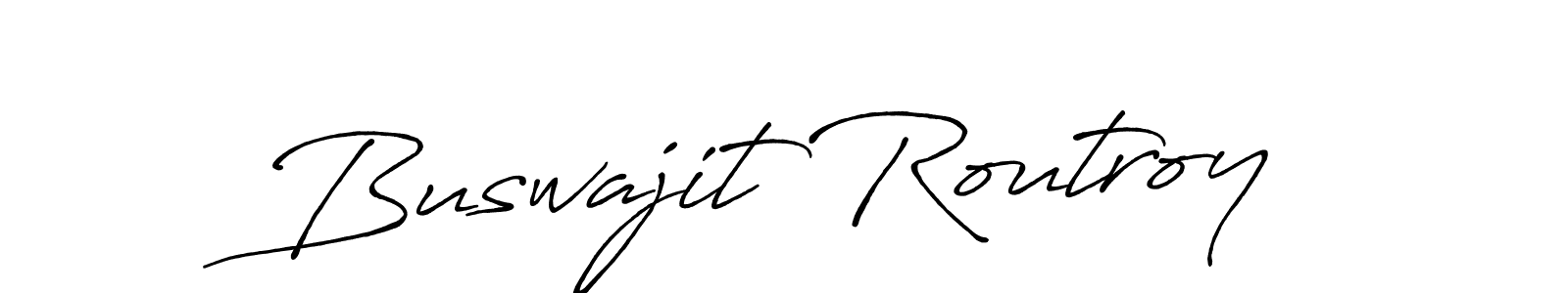 You should practise on your own different ways (Antro_Vectra_Bolder) to write your name (Buswajit Routroy) in signature. don't let someone else do it for you. Buswajit Routroy signature style 7 images and pictures png