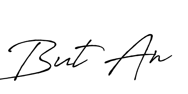 Create a beautiful signature design for name But An. With this signature (Antro_Vectra_Bolder) fonts, you can make a handwritten signature for free. But An signature style 7 images and pictures png