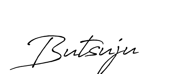 Design your own signature with our free online signature maker. With this signature software, you can create a handwritten (Antro_Vectra_Bolder) signature for name Butsuju. Butsuju signature style 7 images and pictures png