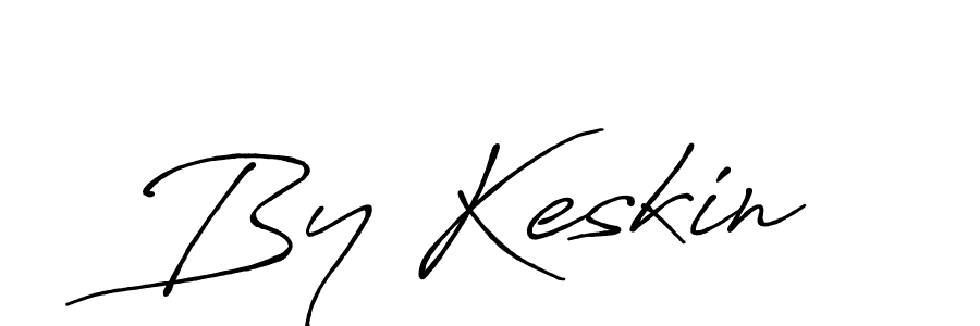 Use a signature maker to create a handwritten signature online. With this signature software, you can design (Antro_Vectra_Bolder) your own signature for name By Keskin. By Keskin signature style 7 images and pictures png