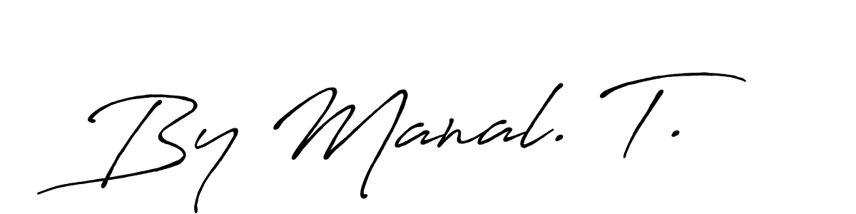 You can use this online signature creator to create a handwritten signature for the name By Manal. T.. This is the best online autograph maker. By Manal. T. signature style 7 images and pictures png