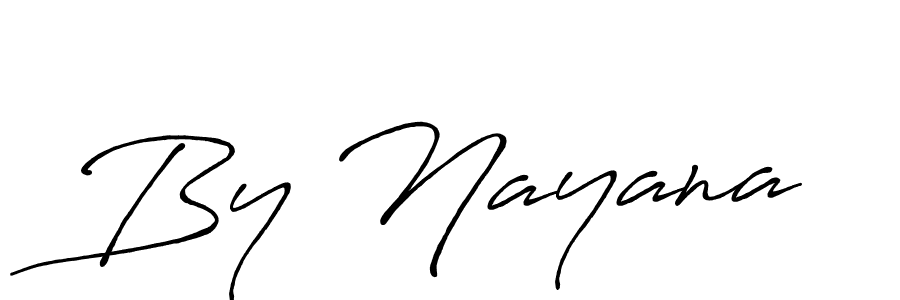 Antro_Vectra_Bolder is a professional signature style that is perfect for those who want to add a touch of class to their signature. It is also a great choice for those who want to make their signature more unique. Get By Nayana name to fancy signature for free. By Nayana signature style 7 images and pictures png