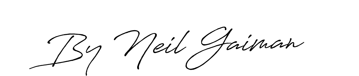 It looks lik you need a new signature style for name By Neil Gaiman. Design unique handwritten (Antro_Vectra_Bolder) signature with our free signature maker in just a few clicks. By Neil Gaiman signature style 7 images and pictures png