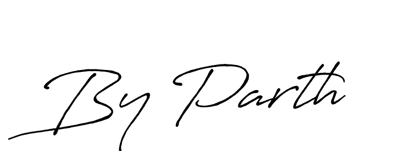 Make a beautiful signature design for name By Parth. With this signature (Antro_Vectra_Bolder) style, you can create a handwritten signature for free. By Parth signature style 7 images and pictures png