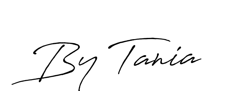 Make a beautiful signature design for name By Tania. With this signature (Antro_Vectra_Bolder) style, you can create a handwritten signature for free. By Tania signature style 7 images and pictures png